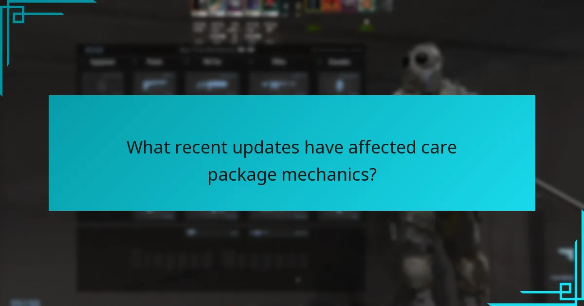 What recent updates have affected care package mechanics?