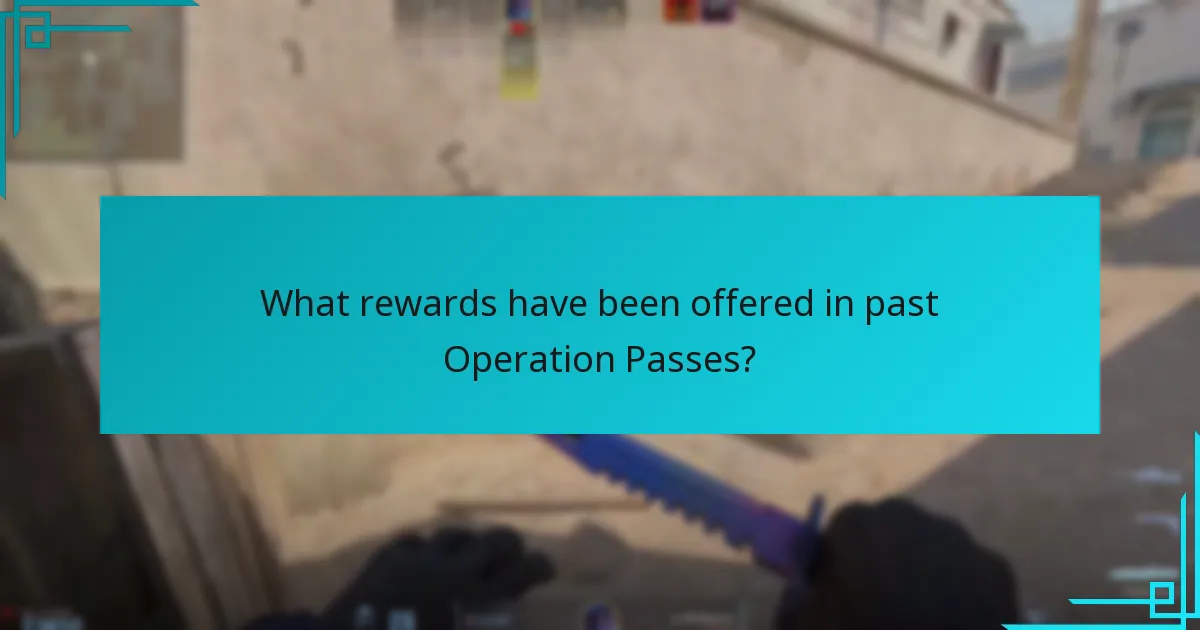 What rewards have been offered in past Operation Passes?